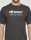 T Zone Wording - Doughnnut Give Up Men's Short Sleeve T-Shirt