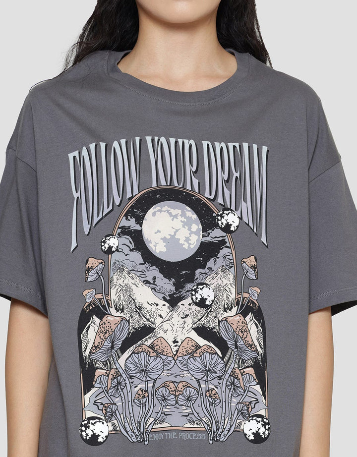 Nevada Oversize Follow Your Dream Kaos Lengan Pendek Wanita