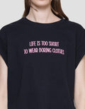 Nevada Print Life Is Too Short Kaos Lengan Pendek Wanita