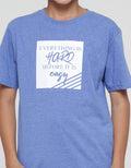 Nevada Print Everything Is Hard Before It Easy Kaos Anak Laki-laki