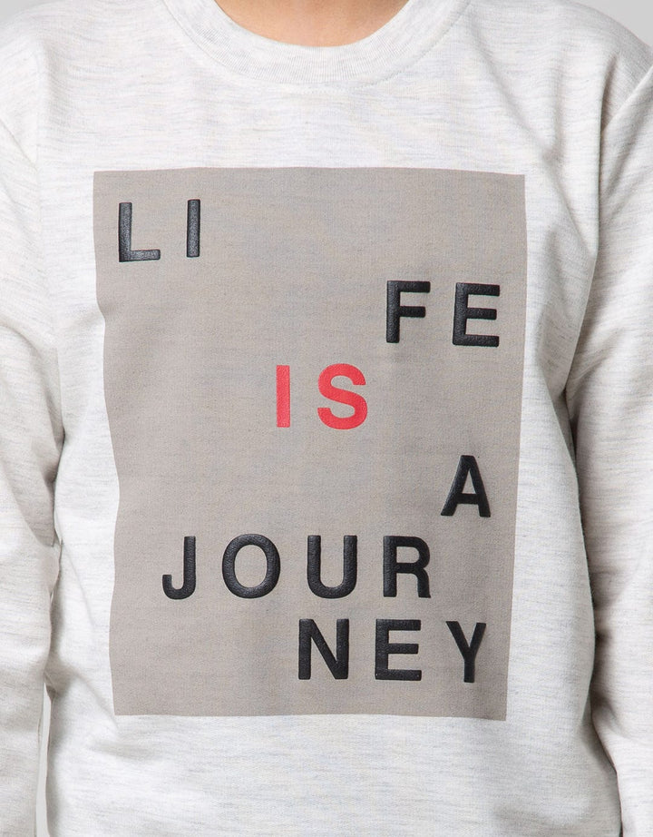 SWEATSHIRT LIFE IS A