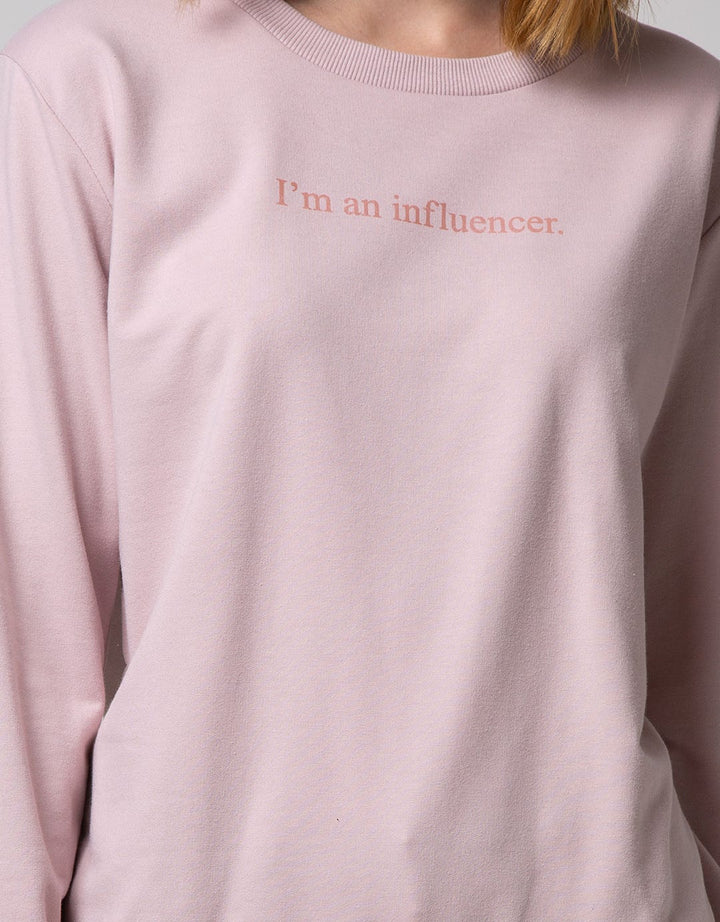 Nevada Long Sleeve SweaT-Shirt Im An Influencer