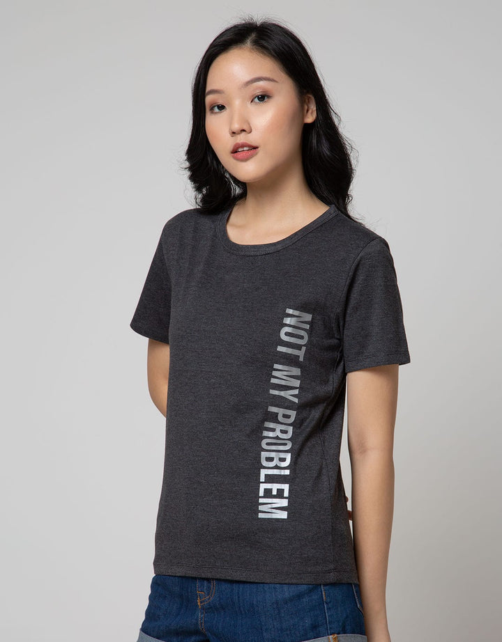 T Zone Short Sleeve T-Shirt Wording Not My Problem