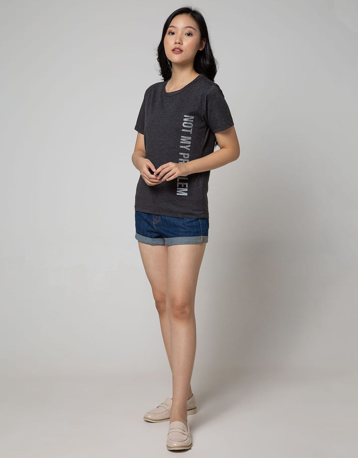 T Zone Short Sleeve T-Shirt Wording Not My Problem