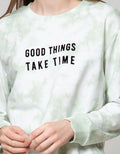 Nevada Sweatshirt Fullprint Tie Dye Good Things Take Time