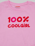 Cool Baby T-Shirt 100% Cool Girl