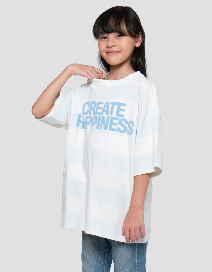 Nevada Stripe Create Happiness Kaos Oversize Anak Perempuan