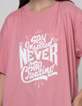 Nevada Short Sleeve T-Shirt Oversize Never Stop Creating