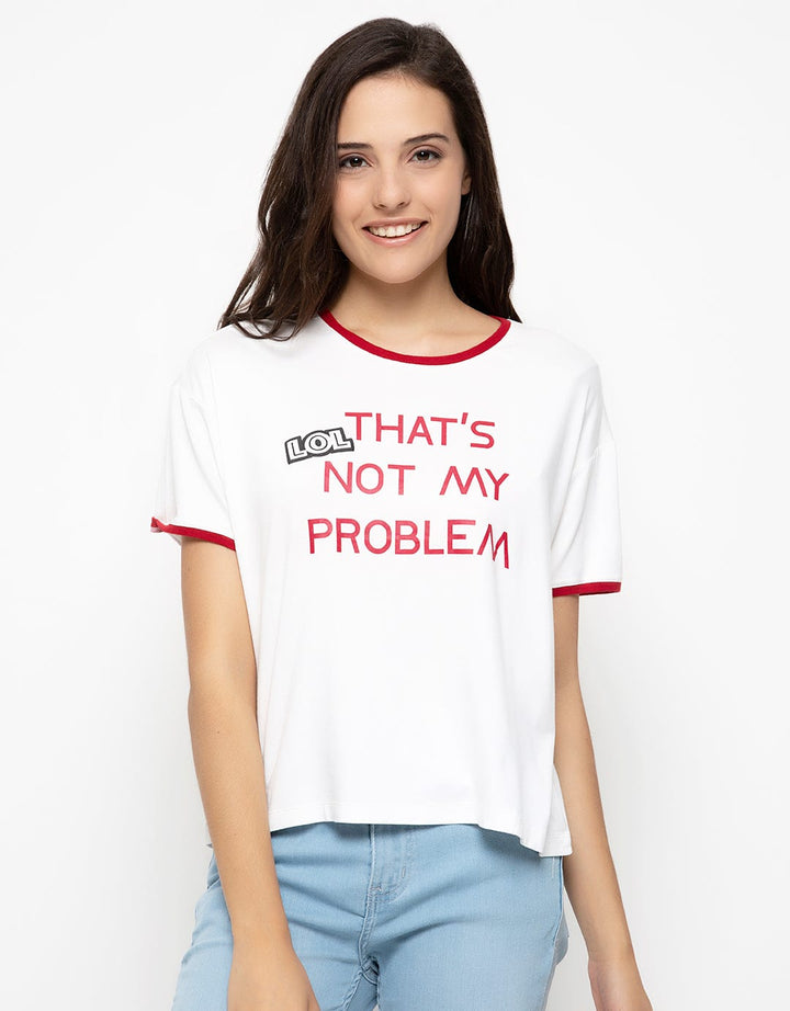 Ninety Degrees Tshirt Lol Not My Problem