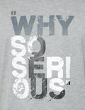 TSHIRT PRINT WHY SO