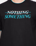 T Zone T-Shirt Wording Nothing Vs Something